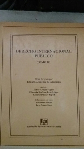 Derecho Internacional Público Tomo 3 Jiménez De Aréchaga