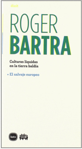 Libro Culturas Líquidas En La Tierra Baldía