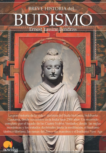 Libro: Breve Historia Del Budismo. Ernest Bendriss. Edicione