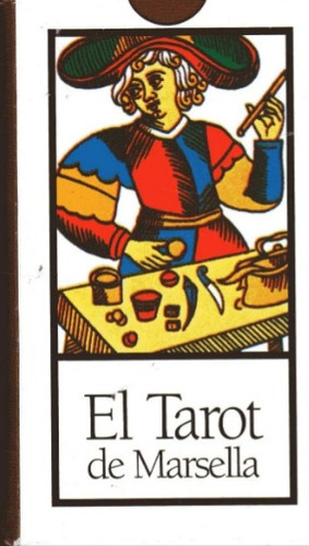 El Tarot De Marsella 78 Cartas Y Un Manual Explicativo