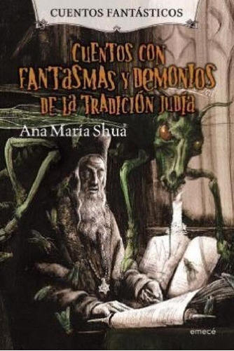 Libro Cuentos Con Fantasmas Y Demonios De La Tradicion Judi