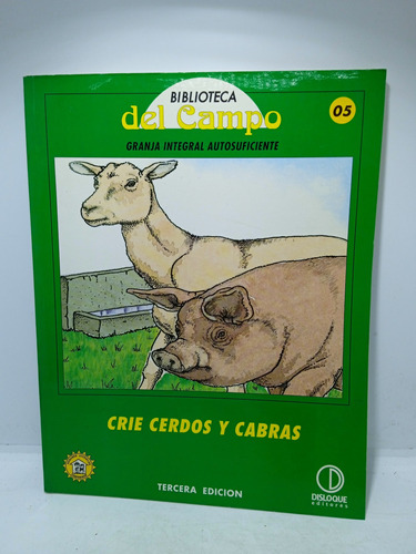 Crié Cerdos Y Cabras - Biblioteca Del Campo - Granja - 1995