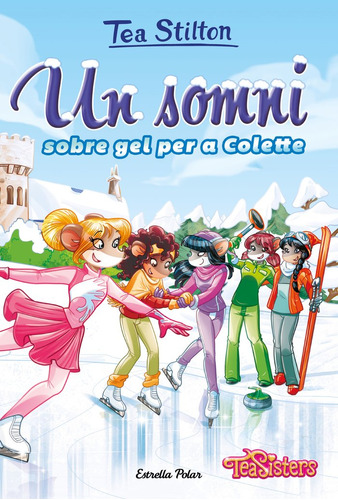 Un Somni Sobre Gel Per A Colette (libro Original)