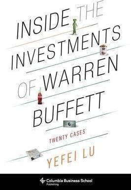 Inside The Investments Of Warren Buffett - Yefei Lu&,,