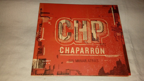 Chaparrón - Sin Mirar Atrás (cd Abierto Nuevo)