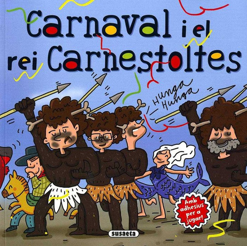 Carnaval I El Rei Carnestoltes (libro Original)