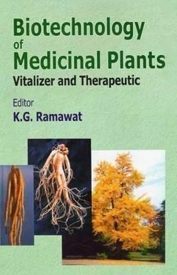 Biotechnology Of Medicinal Plants - K. G. Ramawat