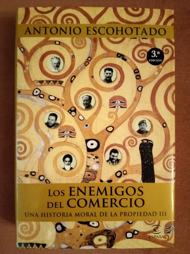 Los Enemigos Del Comercio Iii De Antonio Escohotado