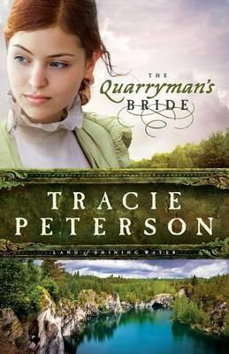 Libro The Quarryman's Bride - Tracie Peterson