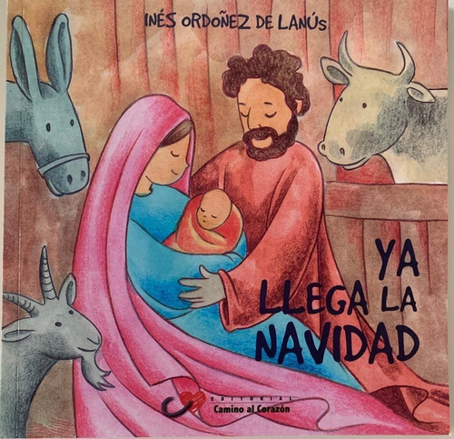 Libro Ya Llega La Navidad - Inés Ordoñez De Lanús