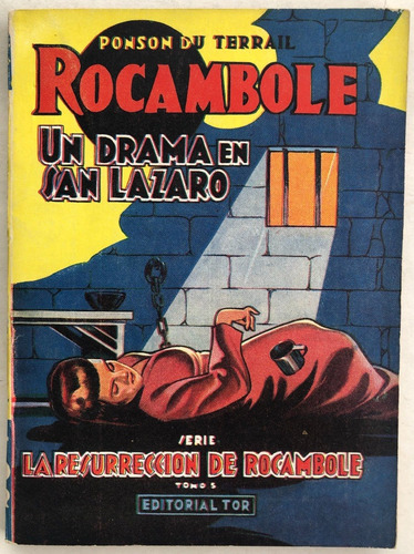 Rocambole N° 27 Un Drama En San Lazaro Ed Tor P.  Du Terrail