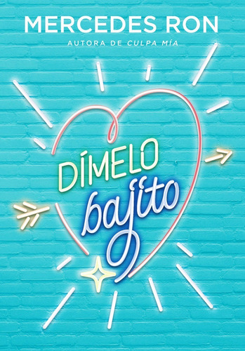 Dimelo Bajito - Mercedes Ron - Libro Nuevo Montena - Envios