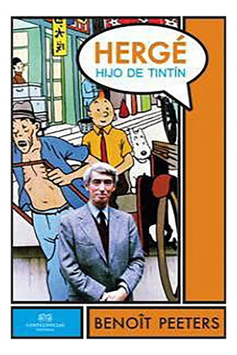 Herge Hijo De Tintin - Peeters Benoit - #w