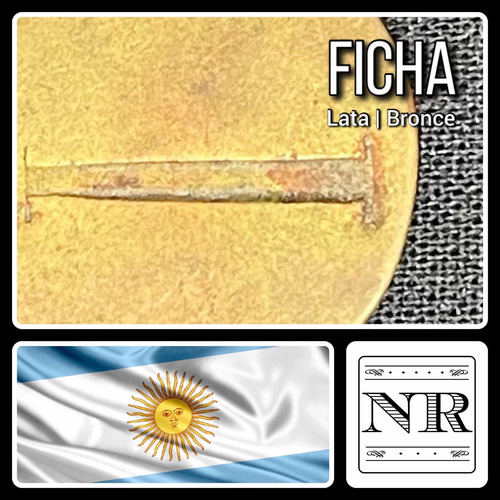 Imagen 1 de 4 de Ficha - Lata - Bronce - Sin Valor - Modulo 24 - Barra