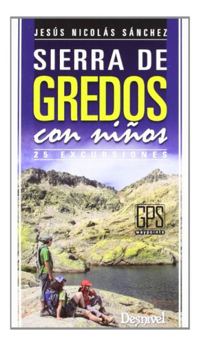 Sierra De Gredos Con Niños -sin Coleccion-