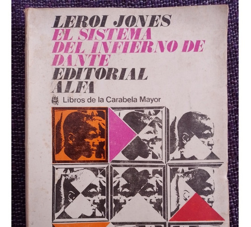 Leroi Jones - El Sistema Del Infierno De Dante - Alfa