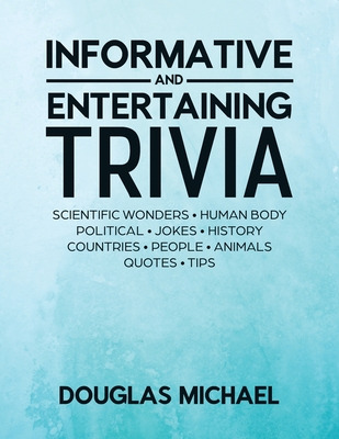 Libro Informative And Entertaining Trivia - Michael, Doug...