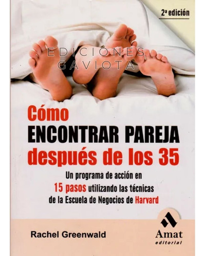 Libro Como Encontrar Pareja Despues De Los 35