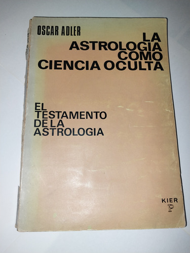 La Astrologia Como Ciencia Oculta Oscar Adler C5