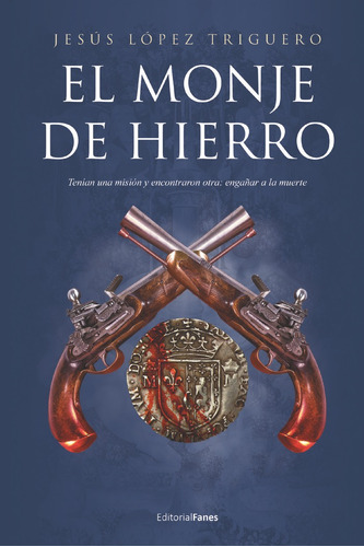 Monje De Hierro,el