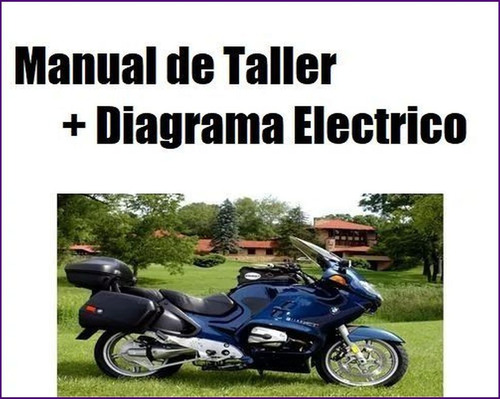 Manual Taller Diagrama Electrico Bmw R1150 Rt