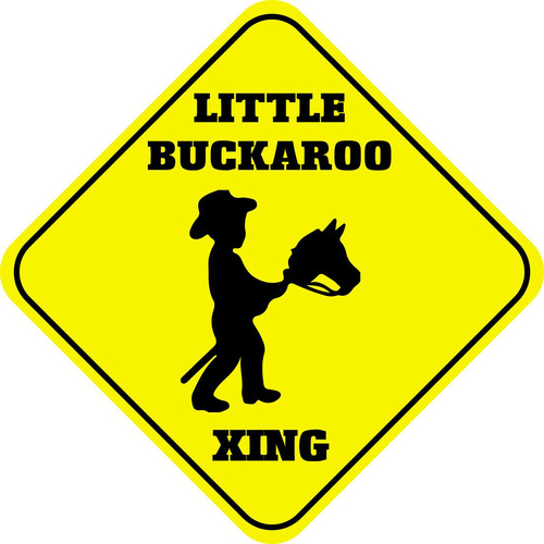 Poco Buckaroo Crossing Funny Metal Novedad Signo Aluminio