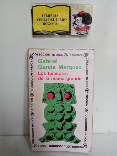 Los Funerales De La Mamá Grande - Gabriel García Márquez 