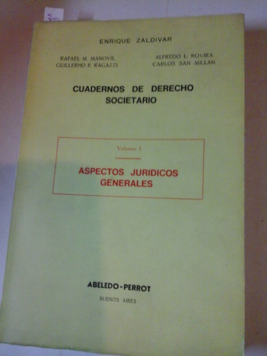 Cuadernos De Derecho Societario - Vol 1 - E. Zaldivar - L224