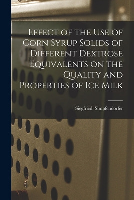 Libro Effect Of The Use Of Corn Syrup Solids Of Different...