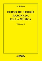 Comprar Ba7363 - Curso De Teoría Razonada De La Música - Volumen 3