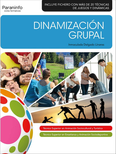 Dinamizaciãâ³n Grupal, De Delgado Linares, Inmaculada. Editorial Ediciones Paraninfo, S.a, Tapa Blanda En Español