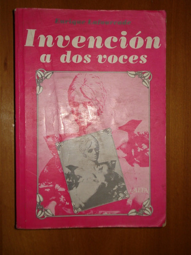 Intervención A Dos Voces - Enrique Lafourcade, 1963, Alfa.