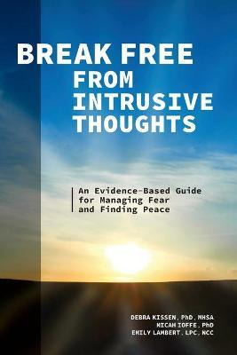 Libro Break Free From Intrusive Thoughts : An Evidence-ba...