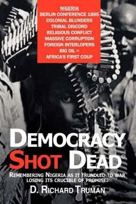 Libro Democracy Shot Dead - D Richard Truman