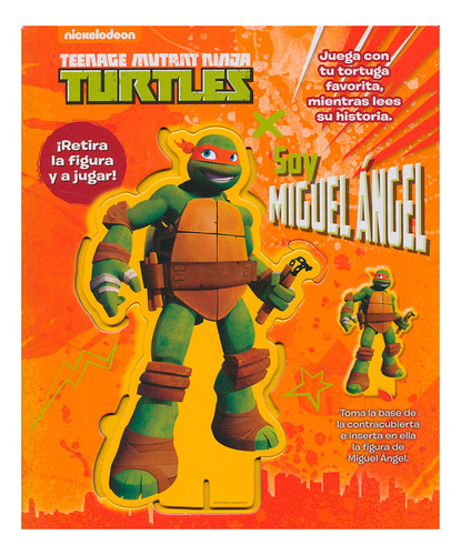 Libro Teenage Mutant Ninja Turtles. Soy Miguel Ángel