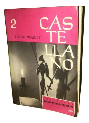 Libro, Castellano 2 - Lacau-rossetti.