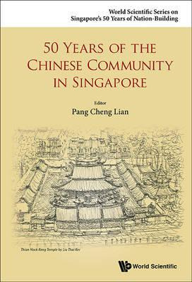 Libro 50 Years Of The Chinese Community In Singapore - Pa...