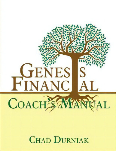 Genesis Financial Coach's Manual, De Chad Durniak. Editorial Elm Hill, Tapa Blanda En Inglés