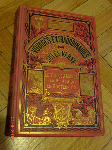 Jules Verne. Voyages Extraordinaires. Le Tour Du Monde En 80