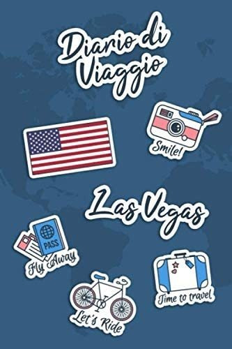 Libro: Diario Di Viaggio Las Vegas: Diario Di Viaggio Da Com