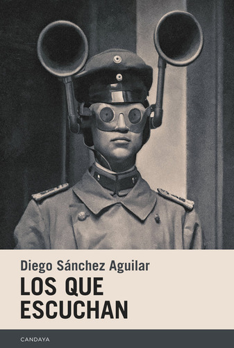Libro Los Que Escuchan - Sanchez Aguilar, Diego
