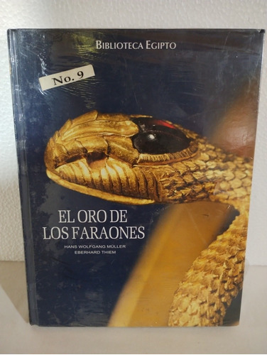 Biblioteca Egipto El Oro De Los Faraones 