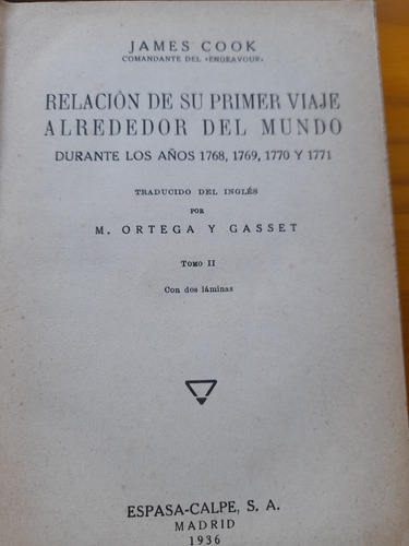 James Cook Primer Viaje Alrededor Del Mundo Tomos 2 Y 3 B1 (Usado)