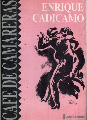 Cafe De Camareras Enrique Cadicamo 