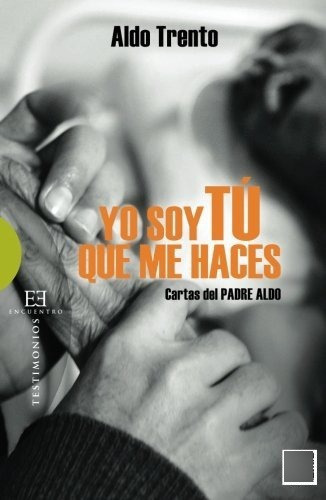 Libro Yo Soy Tú Que Me Haces (ensayo) (spanish Edition) Lbm5