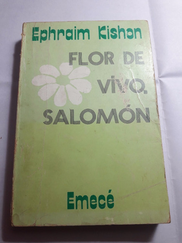 Flor De Vivo Salomon Ephraim Kishon Emece 1974 