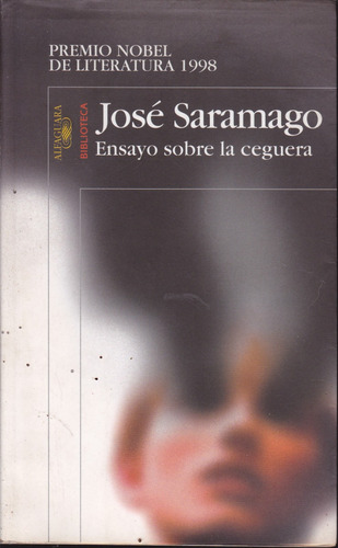 Ensayo Sobre La Ceguera. Saramago.