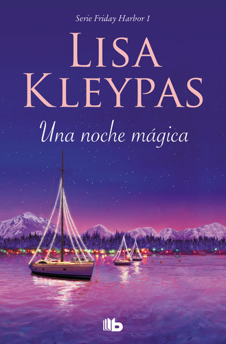 Una Noche Magica (friday Harbor 1) - Kleypas, Lisa