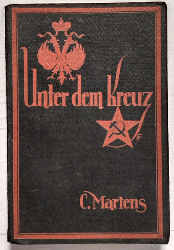 Unter Dem Kreuz - C. Martens Ed. Licht Im Osten 1928