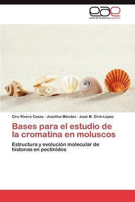 Bases Para El Estudio De La Cromatina En Moluscos - Ciro ...